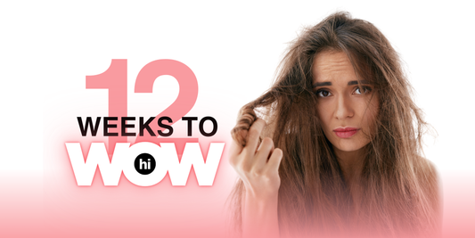 Our new 12 WEEKS TO WOW program will transform your hair!